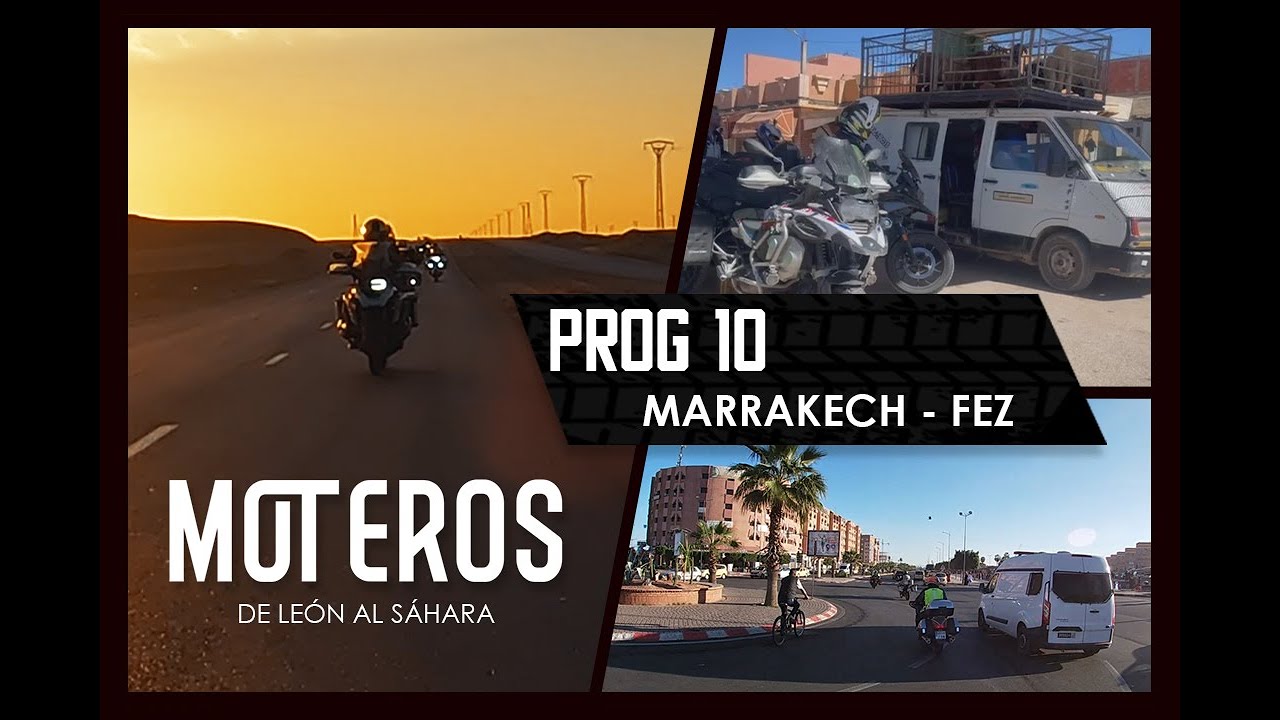 T1/E10: Marrakech - Fez