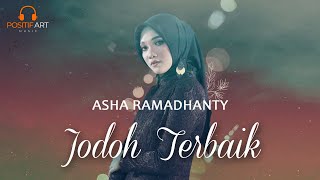 JODOH TERBAIK - Asha Ramadhanty