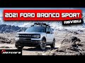 2021 Ford Bronco Sport Badlands Review: Flawed or Fantastic?