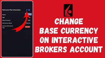 How to Change Base Currency in Interactive Brokers Account