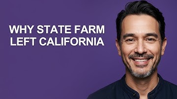 Why State Farm Left California - KevinHowTo