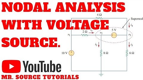 Nodal analysis with voltage source. English