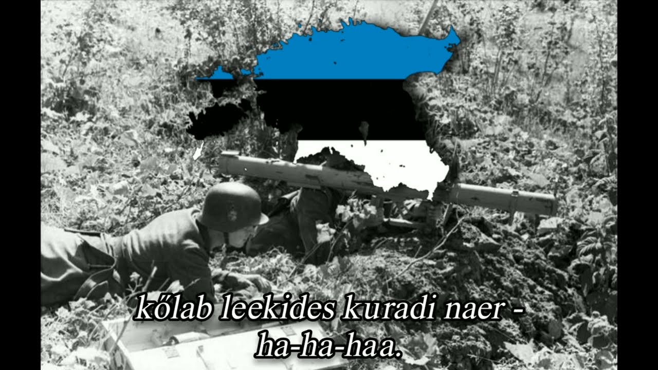 Narva Pataljon Laul   Anthem of the Estonian Waffen SS Division