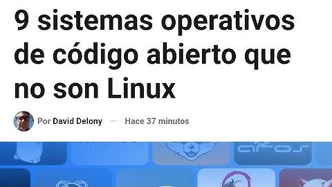 9 sistemas operativos de código abierto que no son Linux