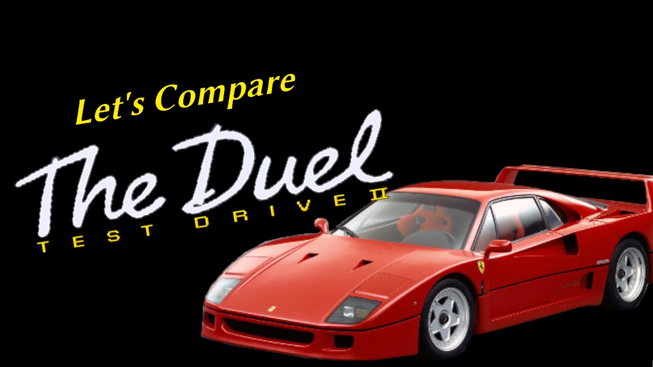 Let's Compare ( Test Drive 2 - The Duel )