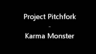Project Pitchfork - Karma Monster