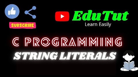 String Literals | C For Beginners | Edutut | Learn Easily in Tamil