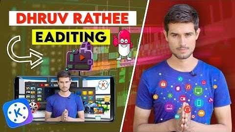 Video Editing : Like Dhruv Rathee | Step-by-Step | Dhruv Rathee Video Edit For Kinemaster