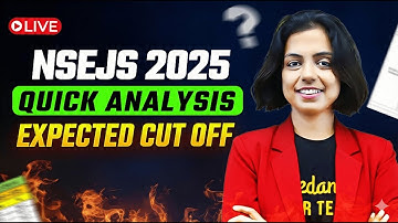 NSEJS 2025 Live Paper Analysis | Answer Key | Cut Off