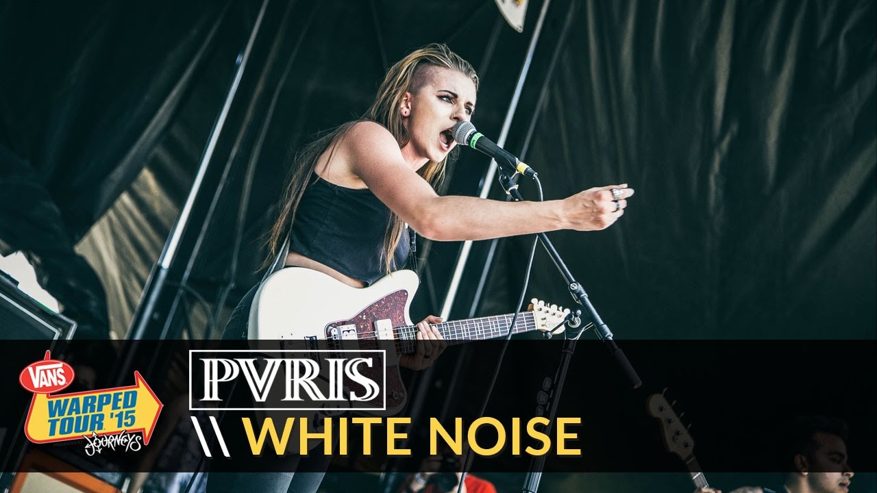 PVRIS - White Noise (Live 2015 Vans Warped Tour) - YouTube