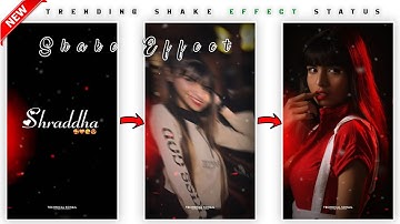 How To Make Trending Photo Shake Effect WhatsApp Status Video Editing In Kinemaster Kaise Banaye St