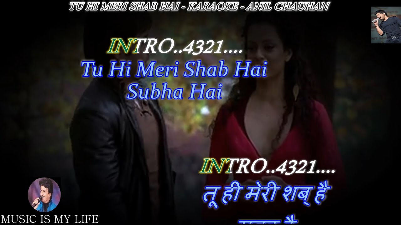 Tu Hi Meri Shab Hai Karaoke With Scrolling Lyrics Eng. & हिंदी