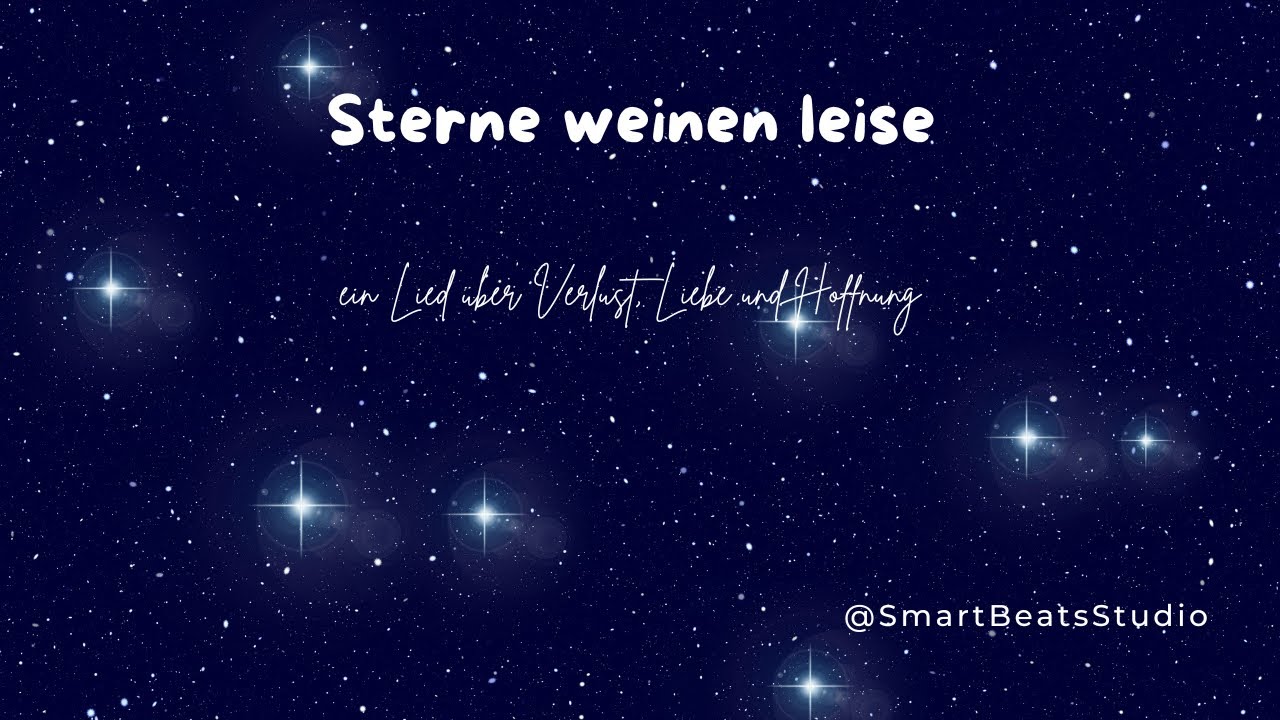 🌌 Sterne weinen leise – ein Lied über Verlust, Liebe und Hoffnung ✨