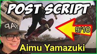Aimu Yamazuki Saves Post Script Homeboy With Perfect Tricks