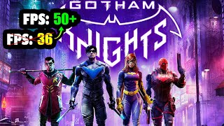 Gotham Knights ➣ Optimal graphics settings