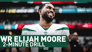 I'm Just Glad To Be Back | 2-Minute Drill: Elijah Moore | The New York Jets | NFL