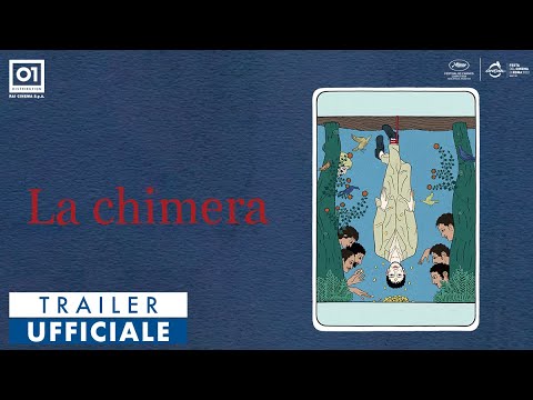 LA CHIMERA di Alice Rohrwacher (2023) - Trailer Ufficiale