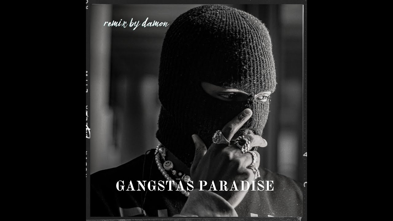 Gangstas Paradise-remix - YouTube