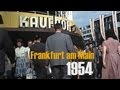 Frankfurt / M. 1954 u. 1959 in color & HD