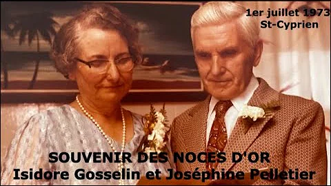 Souvenir des noces d'OR Isidore Gosselin et Josphi...