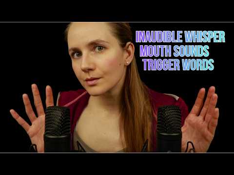 ASMR Ear to Ear Close Up Inaudible Whisper, Mouth Sounds & Trigger Words You Can FEEL