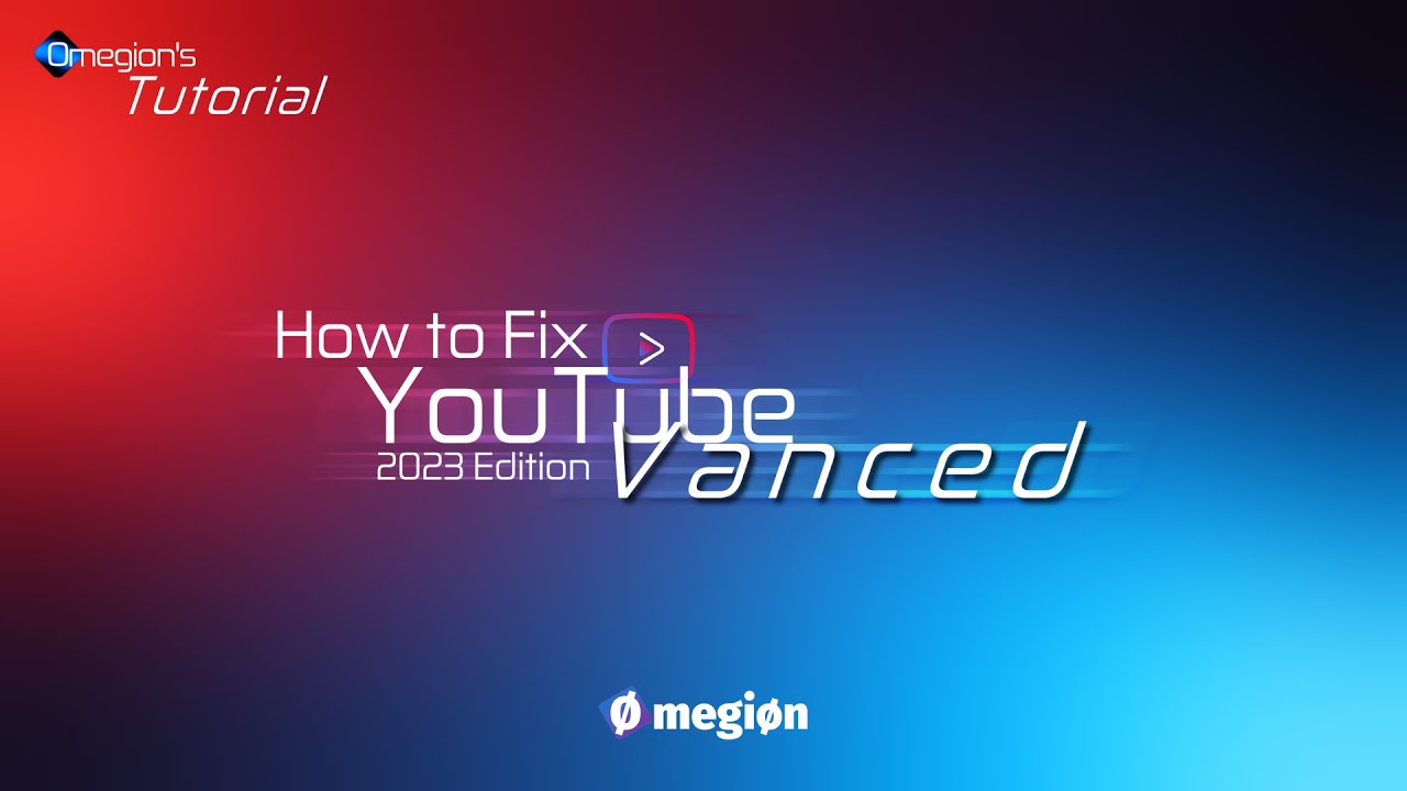 (SEMIOFFICIAL) How to Fix YouTube Vanced (2023 Edition) YouTube