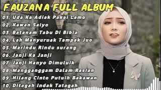 FAUZANA LAGU MINANG FULL ALBUM TERBARU 2024 | Uda Ka Adiak Pakai Lamo, Kawan Saiyo