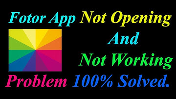 How to Fix Fotor App  Not Opening  / Loading / Not Working Problem in Android Phone