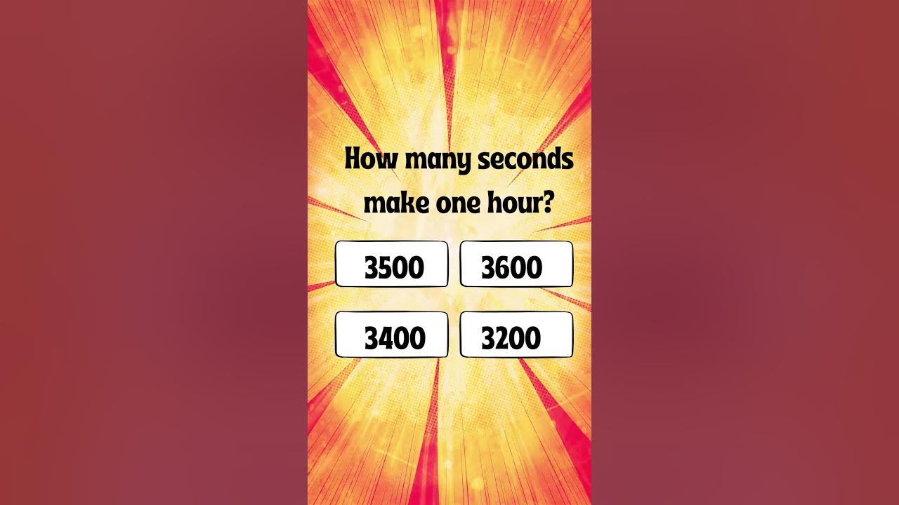 how-many-seconds-make-one-hour-quiz-quizvedica-shorts-gk-youtube