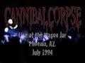 Cannibal Corpse - Live from Phoenix, AZ. 1994