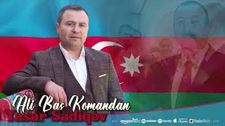 Yasar Sadiqov - Ali Bas Komandan 2025