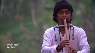 Bali World Music, Gus Teja, JOURNEY ( Album Launch, Live @ Kumulilir - Bali ) chords