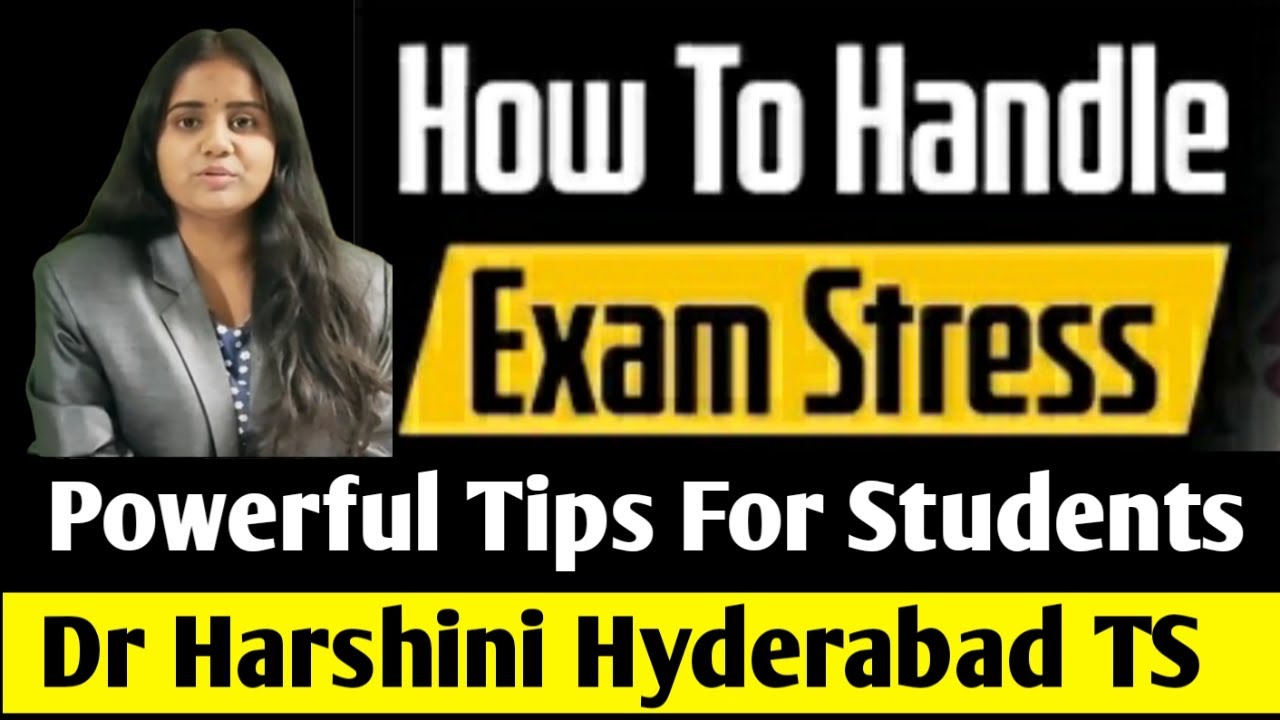 How to Handle Exams Stress Powerful Tips For Students ! పరీక్షలలో విజయం ...
