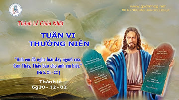 🔴Thánh Lễ CHÚA NHẬT - TUẦN VI  THƯỜNG NIÊN  - 6g30 - 12/02/2023