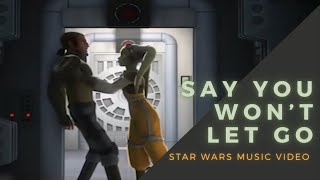 Say You Won't Let Go - The Pilot and the Jedi - Star Wars x James Arthur