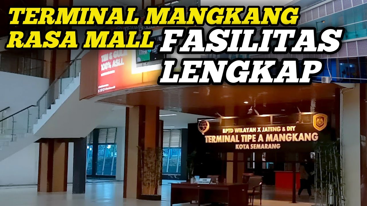 UPDATE TERMINAL MANGKANG KOTA SEMARANG || TERMINAL RASA MALL (EPS.1)