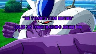 The Tyrants Titan Brother - Cooler JUS (Knightmare404) Arcade Run