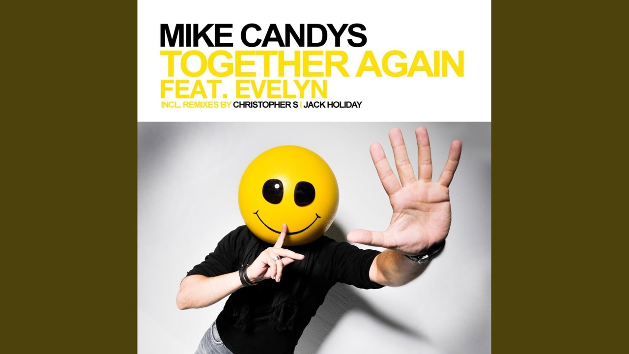 Tonton Together Again (Christopher S Radio Edit) di YouTube Tonton Together Again (Christopher S Radio Edit) di YouTube