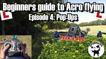 FPV Tutorial: Beginners guide to Acro flying: Episode 4 - The "Pop-Up"
