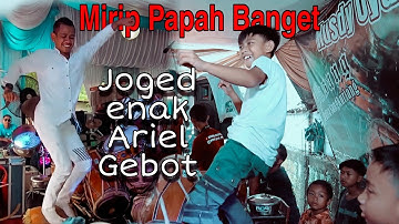 AWESOME JOGED ARIEL GEBOT MIRIP IS SO FATHER !!!