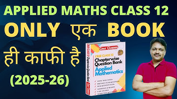 Best Book | Complete Book applied mathematics class 12 | session 2025-2026 | gaur Classes
