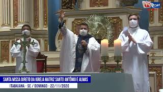 Reproduzir Santa Missa Igreja Matriz Santo Antônio e Almas
