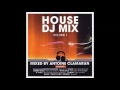 Antoine clamaran  house dj mix volume 1 2001