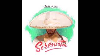 Mike Bahia - Serenata 🎸