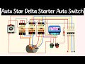Auto star delta starter complete wiring with auto switch