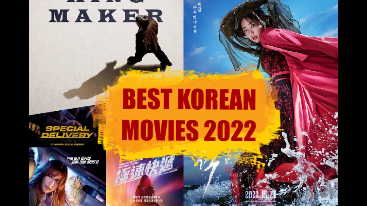 Top 5 Korean Movies Of 2022 YouTube Top 5 Korean Movies Of 2022 YouTube