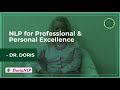 Nlp for professional  personal excellence  dr doris  dorisnlp