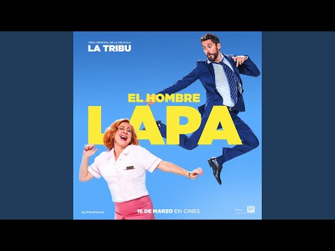 El Hombre Lapa (Tema Original De La Película La Tribu)