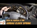 How to Replace a Clock Spring & Remove Steering Wheel | Silverado