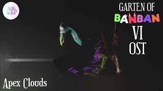 Garten of Banban 6 OST - Apex Clouds (sped up)